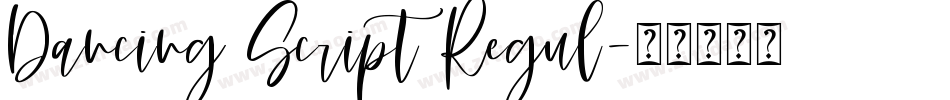 Dancing Script Regul字体转换